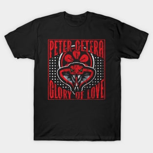 Peter Cetera Glory of Love T-Shirt